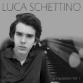 Luca Schettino - Compositions Vol 7 '2022