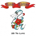 Rose Tattoo - 25 To Life (Remastered) '2000