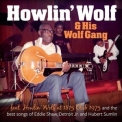 Hubert Sumlin - HowlinY Wolf & His Wolf Gang '2022
