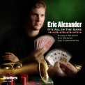 Eric Alexander - It's All in the Game '2006