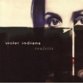 Violet Indiana - Roulette '2001