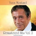 Yves Montand - Remastered Hits Vol. 2 '2020