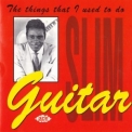 Guitar Slim - The Things That I Used To Do '1991