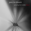 Jane Ira Bloom - Picturing the Invisible: Focus 1 '2022