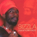 Sizzla - Jah Knows Best '2004
