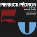 Pierrick Pedron - Fifty-Fifty (New York Sessions) '2021