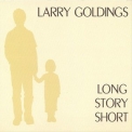 Larry Goldings - Long Story Short '2007