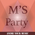 Anime your Music - M's Party '2023