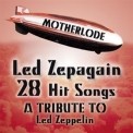 Led Zepagain - Motherlode: A Tribute to Led Zeppelin '2012