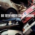 Die Toten Hosen - Crash Landing (Deluxe-Edition mit Bonus-Tracks) '2001