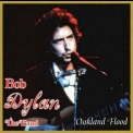 Bob Dylan & The Band - Oakland Flood '2001