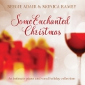 Beegie Adair - Some Enchanted Christmas: An Intimate Piano and Vocal Holiday Collection '2018
