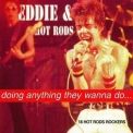 Eddie & The Hot Rods - Doing Anything They Wanna Do '1996