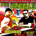 The Vandals - Live At The House Of Blues '2004