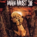 Man Must Die - No Tolerance For Imperfection '2009