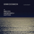 Giovanni Scasciamacchia ft. Andrea Pozza, Giuseppe Bassi & Gianfranco Menzella - Constant '2023