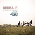 Dinosaur - Together, As One '2016