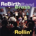 Rebirth Brass Band - Rollin '1994