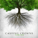 Casting Crowns - Thrive '2014