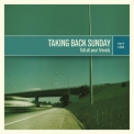 Taking Back Sunday - Tell All Your Friends (Remastered) '2002
