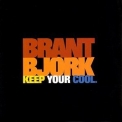 Brant Bjork - Keep Your Cool '2003