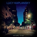 Lucy Kaplansky - Everyday Street '2018