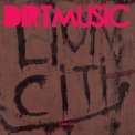 Dirtmusic - Lion City '2014