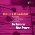 Behn Gillece - Between The Bars '2023