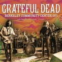 Grateful Dead - Berkeley Community Center 1971 '2023