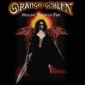 Orange Goblin - Healing Through Fire '2007