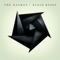 Rasmus - Black Roses '2008
