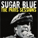 Sugar Blue - The Paris Sessions '2006
