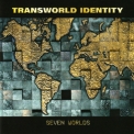 Transworld Identity - Seven Worlds '2023
