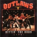 Outlaws - Hittin the Road Live '1993