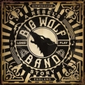 Big Wolf Band - A Rebel's Story '2017