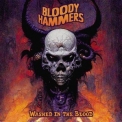 Bloody Hammers - Washed In the Blood '2022