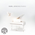 Karl Jenkins - Karl Jenkins: Piano '2019