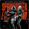 Bruce Springsteen & The E Street Band - May 9, 2023 Dublin, Ireland '2023