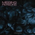 Missing Persons - Dreaming '2020