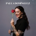 Paula Dominguez - Bendita Ilusion '2023