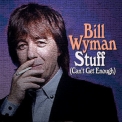 Bill Wyman - Stuff '1992