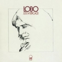 Lobo - Just A Singer '1974