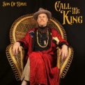 Son Of Dave - Call Me King '2022