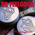 Dr Feelgood - Repeat Prescription: New Versions of Old Favourites '2006