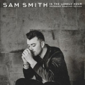 Sam Smith - In The Lonely Hour '2014