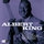 Albert King - One & Only - Albert King '2013