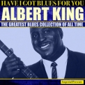Albert King - Albert King (Have I Got Blues Got You) '2017