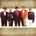 Snooky Pryor - Snooky Pryor And His Mississippi Wrecking Crew '2002