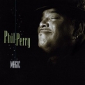 Phil Perry - Magic '2001