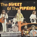 The Sweet - The Sweet & The Pipkins '2011